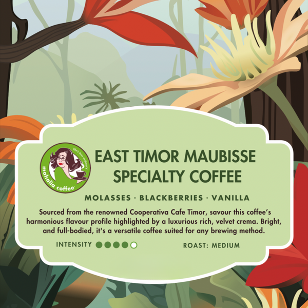 Organic East Timor Maubisse Specialty Coffee by Mahalia Coffee